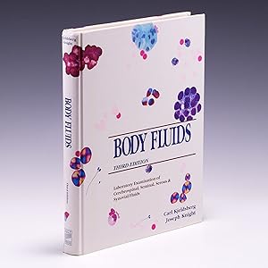 Seller image for Body Fluids: Laboratory Examination of Amniotic, Cerebrospinal, Seminal, Serous & Synovial Fluids for sale by Salish Sea Books