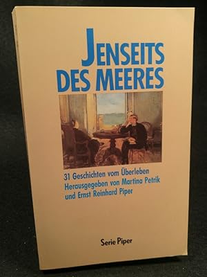 Image du vendeur pour Jenseits des Meeres. 31 Geschichten vom berleben mis en vente par ANTIQUARIAT Franke BRUDDENBOOKS