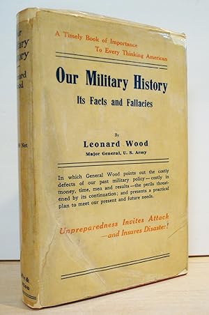 Immagine del venditore per Our Military History: Its Facts and Fallacies venduto da The Bark of the Beech Tree