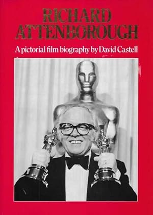 Seller image for Richard Attenborough: A Pictorial Film Biography for sale by Leura Books