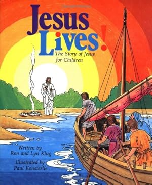 Seller image for Jesus Lives!: The Story Of Jesus For Children for sale by WeBuyBooks