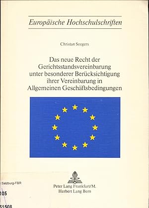 Bild des Verkufers fr Das neue Recht der Gerichtsstandvereinbarung unter besonderer Bercksichtigung ihrer Vereinbarung in allgemeinen Geschftsbedingungen zum Verkauf von avelibro OHG