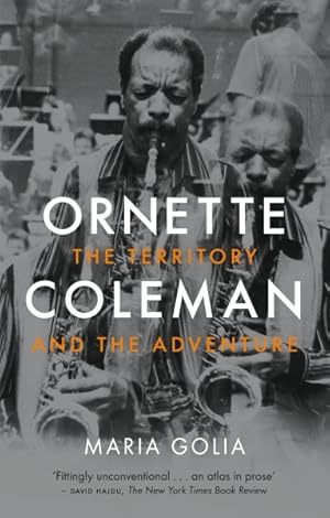 Immagine del venditore per Ornette Coleman : The Territory and the Adventure venduto da GreatBookPrices