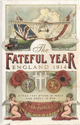 Bild des Verkufers fr The Fateful Year: England 1914 zum Verkauf von Marlowes Books and Music