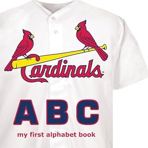 Seller image for St. Louis Cardinals ABC (My First Alphabet Books (Michaelson Entertainment)) for sale by Reliant Bookstore