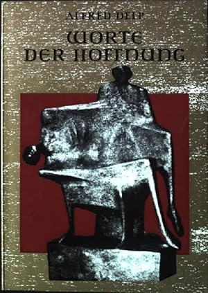 Bild des Verkufers fr Worte der Hoffnung. zum Verkauf von books4less (Versandantiquariat Petra Gros GmbH & Co. KG)