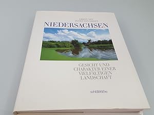 Niedersachsen : Gesicht und Charakter einer vielfältigen Landschaft / Erwin Neu ; Peter von Sassen