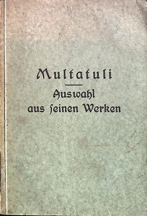 Seller image for Multatuli: Auswahl aus seinen Werken. Meisterwerke der Weltliteratur. for sale by books4less (Versandantiquariat Petra Gros GmbH & Co. KG)