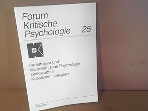 Perestroijka und die sowjetische Psychologie. Unbewußtes, Künstliche Intelligenz. (= Forum Kritis...