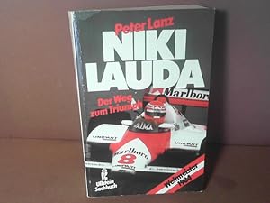 Bild des Verk�ufers f�r Niki Lauda. - Der Weg zum Triumph. zum Verkauf von Antiquariat Deinbacher