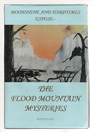 THE FLOOD MOUNTAIN MYSTERIES.