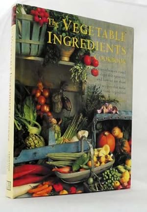 The Vegetable Ingredients Cookbook The Comprehensive Visual Guide to Vegetable Varieties, and How...