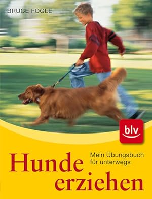 Hunde erziehen: Mein Übungsbuch für unterwegs