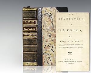 Bild des Verkufers fr The Revolution in America. By the Abbe Raynal; A Letter Addressed to the Abbe Raynal on the Affairs of North-America. In Which the Mistakes in the Abbe's Account of the Revolution of America are Corrected and Cleared Up ; Massachusettensis: or a Series of Letters, Containing a Faithful State of Many Important and Striking Facts, which Laid the Foundation of the Present Troubles in the Province of Massachusetts Bay. zum Verkauf von Raptis Rare Books