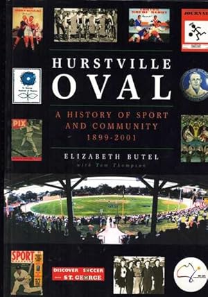 Hurstville Oval: A History of Sport and Community 1899-2001