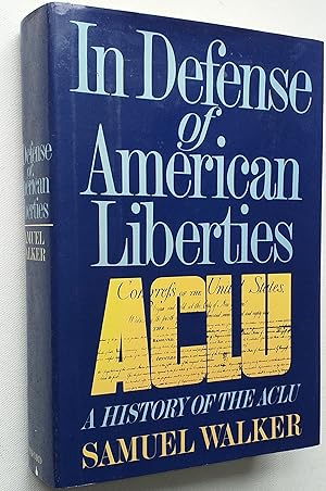 Imagen del vendedor de In Defense of American Liberties: A History of the ACLU a la venta por Mr Mac Books (Ranald McDonald) P.B.F.A.