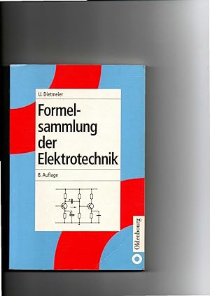 Ulrich Dietmeier, Formelsammlung der Elektrotechnik / 8. Auflage