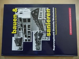 - bauen & sanieren. Regierungsbezirk Chemnitz / Westsachsen. Fachpubli<kation für die Bauwirtscha...