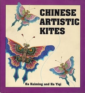 Imagen del vendedor de Chinese Artistic Kites: The Culture and Art of China Series a la venta por Clausen Books, RMABA