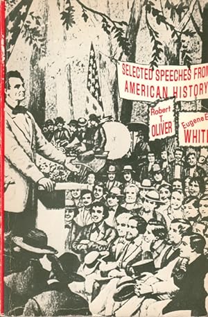 Imagen del vendedor de Selected speeches from American History a la venta por Clausen Books, RMABA