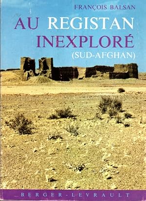 Bild des Verkufers fr Au Registan Inexplore (Sud-afghan) zum Verkauf von Clausen Books, RMABA