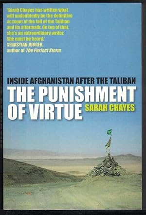 Seller image for THE PUNISHMENT OF VIRTUE Inside Afghanistan after the Taliban for sale by M. & A. Simper Bookbinders & Booksellers