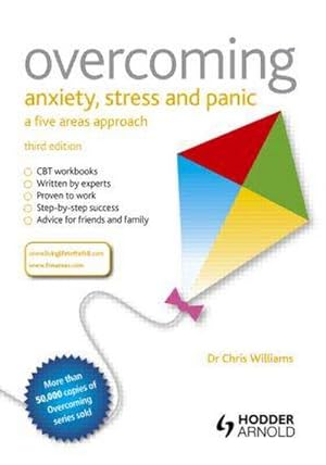 Seller image for Overcoming Anxiety, Stress and Panic: A Five Areas Approach for sale by AHA-BUCH GmbH