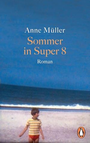 Seller image for Sommer in Super 8 : Roman. Erstmals im Taschenbuch for sale by Smartbuy