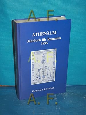 Bild des Verkufers fr Athenum - Jahrbuch fr Romantik 5. Jahrgang 1995 zum Verkauf von Antiquarische Fundgrube e.U.