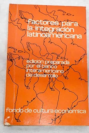 Imagen del vendedor de Factores para la integración latinoamericana a la venta por Alcaná Libros