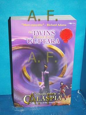 Seller image for The Twins Guptara Suresh & Jyoti Conspiracy of Calaspia Book one of the Insanity Saga for sale by Antiquarische Fundgrube e.U.