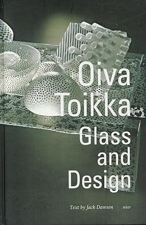 Oiva Toikka : Glass and Design