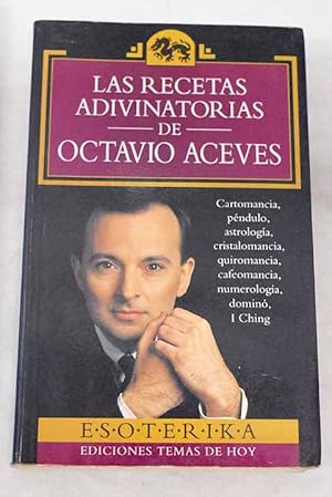 Imagen del vendedor de Las recetas adivinatorias de Octavio Aceves a la venta por Alcan Libros