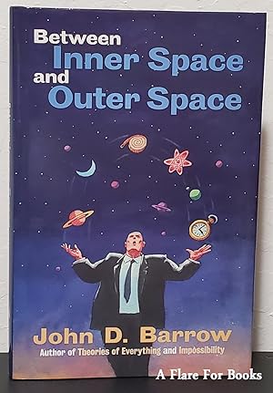 Imagen del vendedor de Between Inner Space and Outer Space: Essays on Science, Art, and Philosophy a la venta por A Flare For Books