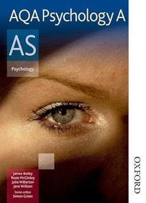 Immagine del venditore per AQA Psychology A AS: Student's Book (Aqa As Level) venduto da WeBuyBooks
