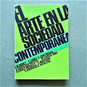 Seller image for El Arte en la Sociedad Contempornea. for sale by Carmichael Alonso Libros