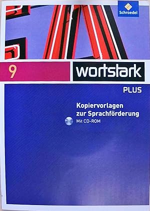 Wortstark 9 Kopiervorlagen zur Sprachförderung mit CD-ROM - differenzierende Ausgabe