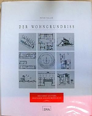 Seller image for Der Wohngrundriss Entwicklungslinien 1920-1990, Schlsselprojekte, Funktionsstudien for sale by Berliner Bchertisch eG