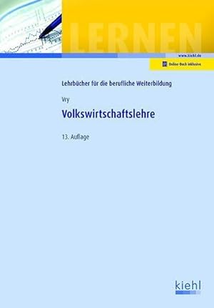 Seller image for Volkswirtschaftslehre: Online-Buch inklusive (Lehrbcher fr die berufliche Weiterbildung) for sale by buchversandmimpf2000