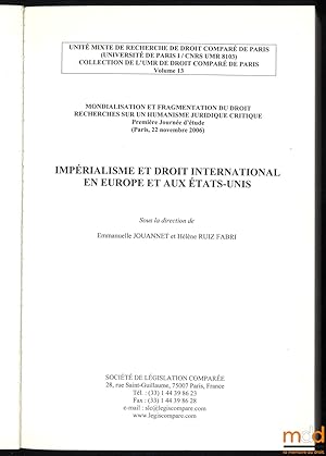 Bild des Verkufers fr LES JURIDICTIONS PNALES INTERNATIONALISES, sous la dir. de Herv Ascensio, lisabeth Lambert-Abdelgawad et Jean-Marc Sorel, vol.11; IMPRIALISME ET DROIT INTERNATIONAL EN EUROPE ET AUX TATS-UNIS, sous la dir. de Emmanuelle Jouannet et Hlne Ruiz Fabri, vol.13; REPENSER LE CONSTITUTIONNALISME  L GE DE LA MONDIALISATION ET DE LA PRIVATISATION, sous la dir. de Hlne Ruiz Fabri et Michel Rosenfeld, vol.23, coll. de l UMR de Droit compar de Paris zum Verkauf von La Memoire du Droit