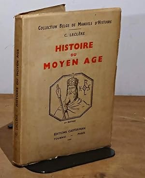 Bild des Verkufers fr HISTOIRE DU MOYEN AGE zum Verkauf von Livres 113