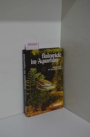 Seller image for Balzspiele im Aquarium. Eine Anleitung fr die Nachzucht for sale by ralfs-buecherkiste