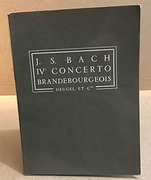 IV° concerto brandebourgeois ( partition )