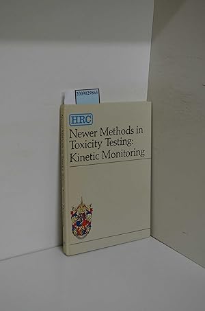 Seller image for Newer Methods in Toxicity Testing: Kinetic Monitoring for sale by ralfs-buecherkiste