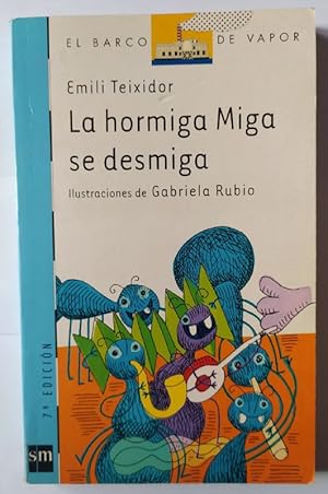 Imagen del vendedor de La hormiga Miga se desmiga a la venta por La Leona LibreRa