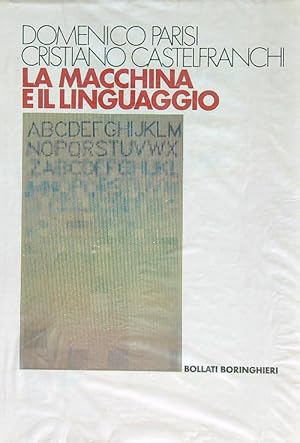 Bild des Verkufers fr La macchina e il linguaggio zum Verkauf von Librodifaccia