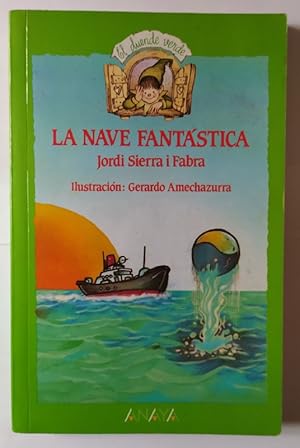 Image du vendeur pour La nave fantstica mis en vente par La Leona LibreRa