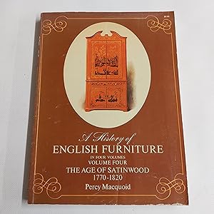 Bild des Verkufers fr A History of English Furniture. Volume 4. The Age of Satinwood 1770-1820 zum Verkauf von Cambridge Rare Books