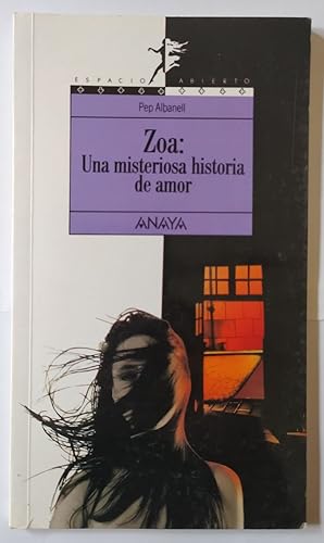 Imagen del vendedor de Zoa : una misteriosa historia de amor a la venta por La Leona LibreRa