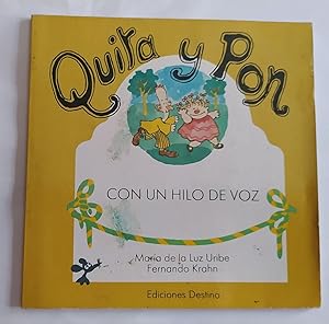 Seller image for Quita y Pon. Con un hilo de voz for sale by La Leona LibreRa